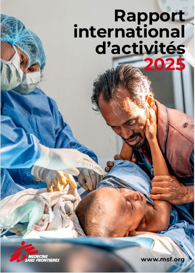 Rapport International d'Activités 2025 Médecins Sans Frontières