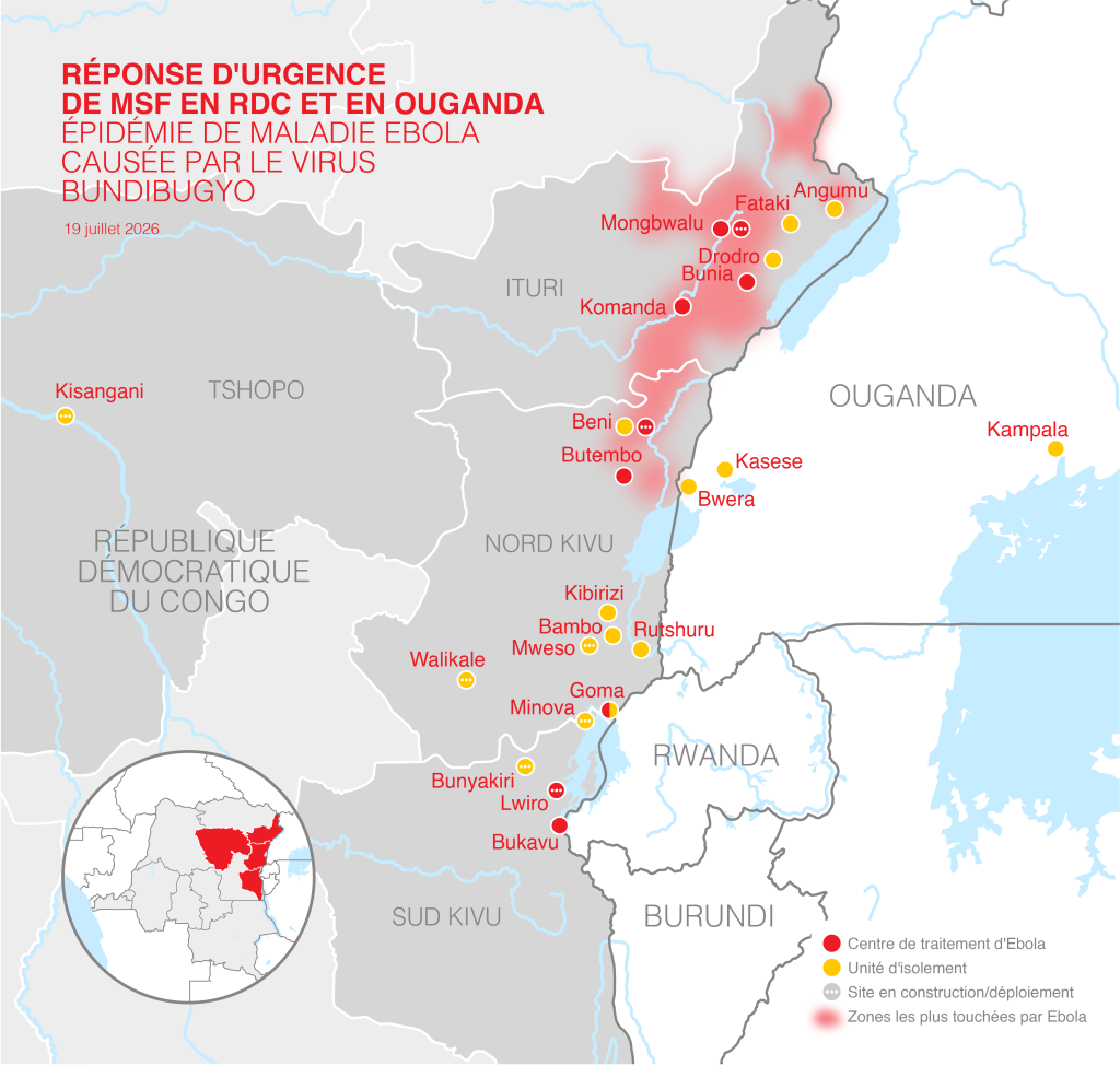 Carte des centres de traitement Ebola de MSF, des unités d'isolement, des sites en construction/déploiement et des zones les plus touchées par le virus Ebola. À la date du 19 juillet 2026. ©MSF